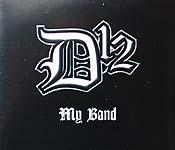 d12 eminem my band