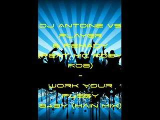 dj antoine vs player remady - work