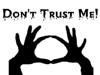 don t trust me