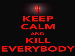 kill everybody