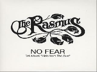 no fear the rasmus