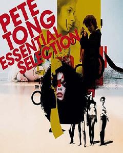 pete tong - the essential selection